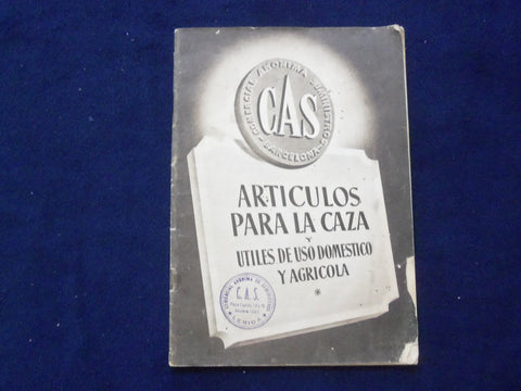 1947 COMERCIAL ANONIMA SUMINISTROS ARTICULOS PARA LA CAZA CATALOG-SPANISH-J 9384