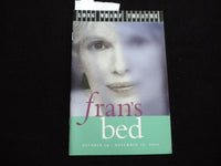 2003 OCTOBER 16 - NOVEMBER 23 FRAN'S BED PROGRAM - 3 SIGNATURES - J 8295