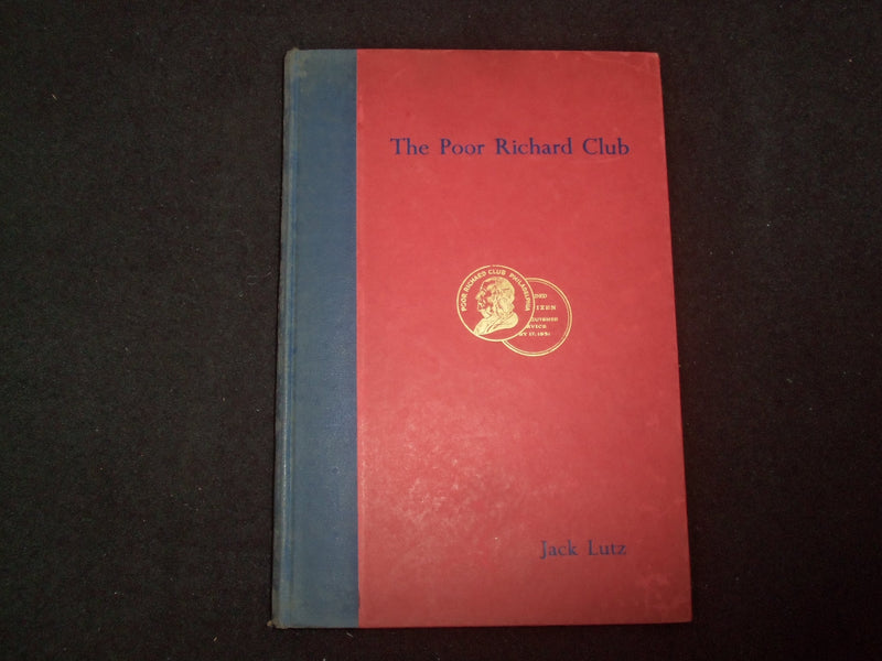 1953 THE POOR RICHARD CLUB HARDCOVER BOOK BY JACK LUTZ - KD 9274