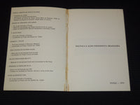 1975 POLITICA E ACAO INDIGENISTA BRASILEIRA BOOK - PORTUGUESE - J 7959