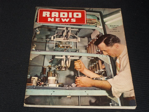 1945 MARCH RADIO NEWS MAGAZINE - FARNSWORTH PLANT FRONT COVER - E 5183