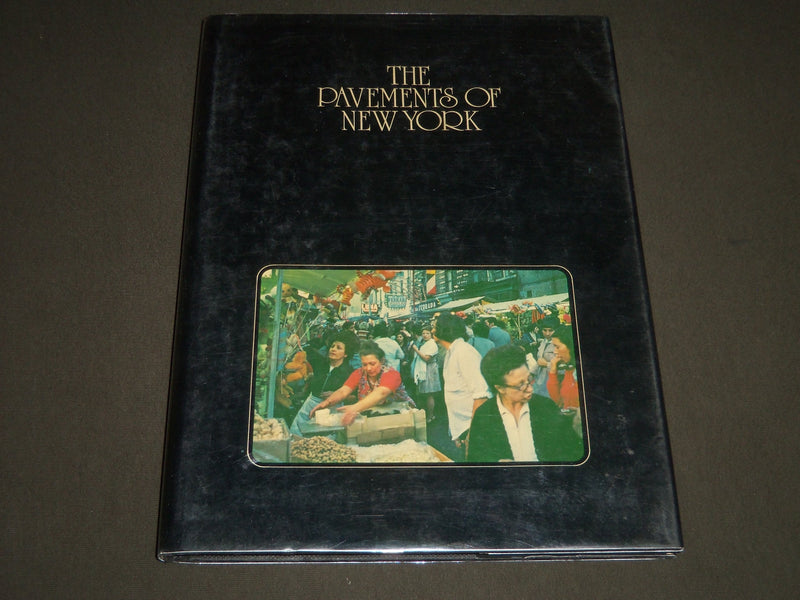1976 THE PAVEMENTS OF NEW YORK PUB. BY PEEBLES PRESS BOOK - I 1094