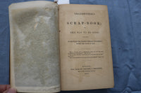 1869 GRANDMOTHER'S SCRAP-BOOK OR THE WAY TO DO GOOD HARDCOVER BOOK - KD 9485