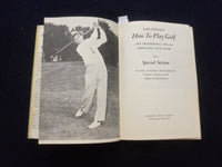 1952 SAM SNEAD HOW TO PLAY GOLF HARDCOVER BOOK - KD 8341