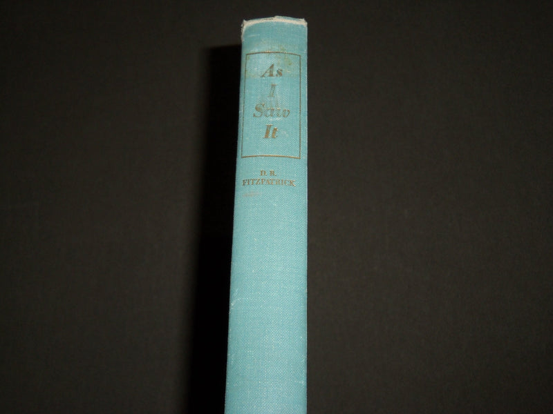 1953 AS I SAW IT BY D. R. FITZPATRICK HARDCOVER BOOK - KD 4691