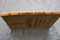1926 LA CATHEDRALE D'AMIENS BY AMEDEE BOINET - SOFTCOVER BOOK - K 3197
