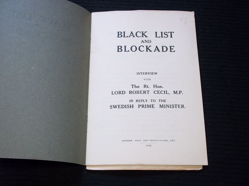 1916 BLACK LIST AND BLOCKADE SOFTCOVER BOOK BY LORD ROBERT CECIL - J 7160