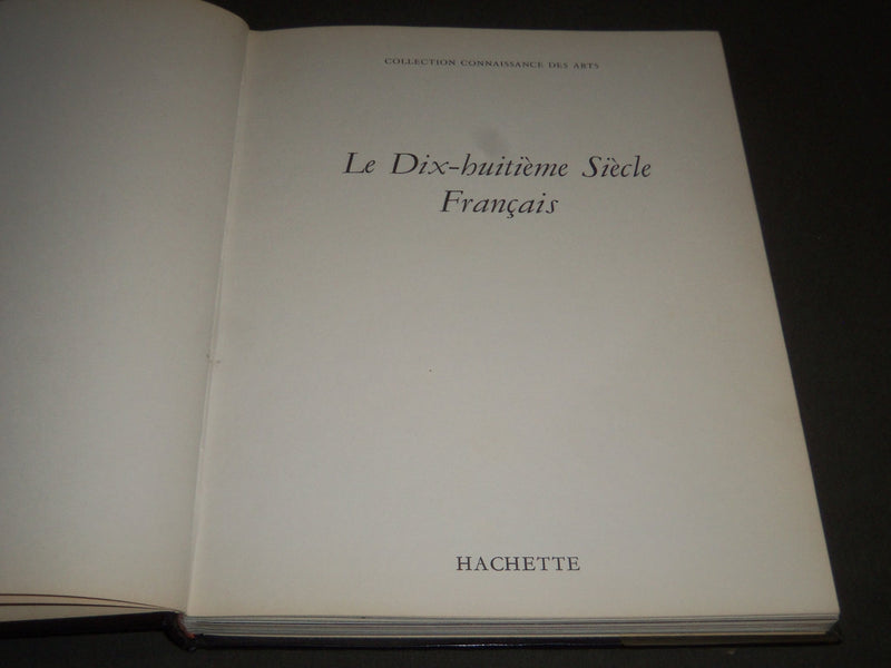 1957 LE XVIII SIECLE FRANCAIS FRENCH BOOK - HARDCOVER - I 521