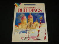 1992 WATERCOLORS BUILDINGS HARDCOVER BOOK BY BAGNALL - NICE PHOTOS - I 1936