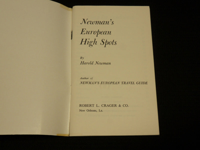 1954 NEWMAN'S EUROPEAN HIGH SPOTS SOFTCOVER GUIDE - J 6967