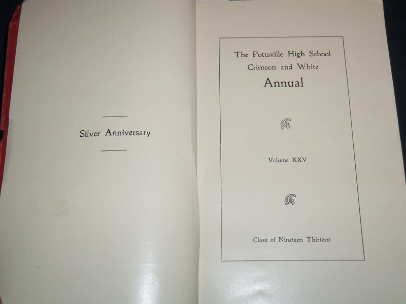 1913 CRIMSON & WHITE POTTSVILLE HIGH SCHOOL YEARBOOK - NICE PHOTOS - J 8183