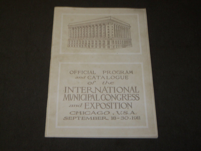1911 INTERNATIONAL MUNICIPAL CONGRESS & EXPOSITION PROGRAM - J 3496