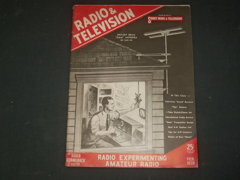 1939 FEBRUARY RADIO & TELEVISION MAGAZINE - ROTARY BEAM HAM ANTENNA - ST 997A