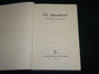 1972 THE MOUNTEBANK HARDCOVER BOOK BY DUNCAN R. WALLACE - KD 6749