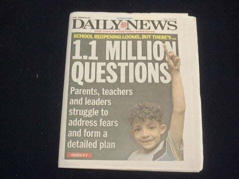2020 JULY 19 NEW YORK DAILY NEWS NEWSPAPER- NO DETAILED PLAN TO OPEN NYC SCHOOLS
