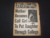 1965 MAY 10 MIDNIGHT NEWSPAPER - MOTHER BECOMES CALL GIRL FOR DAUGHTER - NP 7342