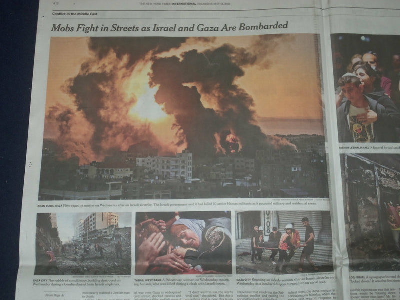 2021 MAY 13 NEW YORK TIMES - MOBS IN STREETS AS ISRAEL AND GAZA ARE BOMBARDED