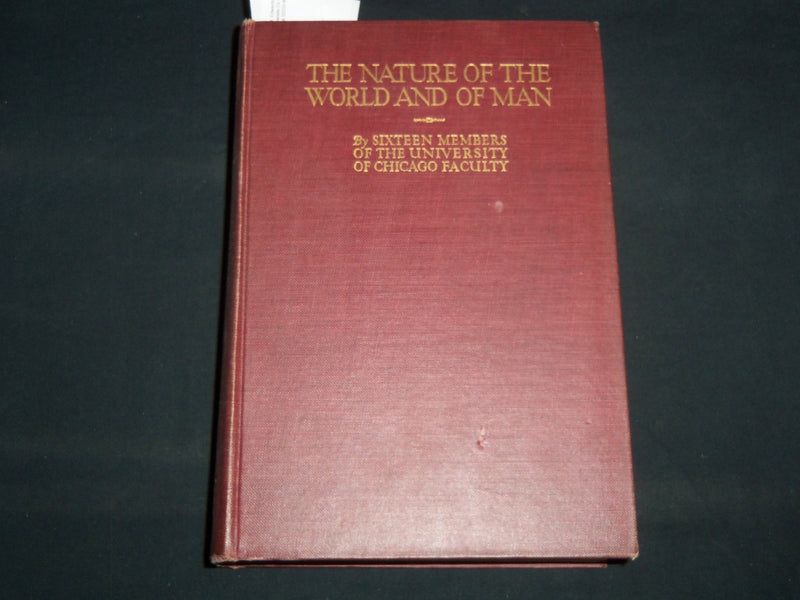 1926 THE NATURE OF THE WORLD AND OF MAN - UNIVERSITY OF CHICAGO - KD 5980D