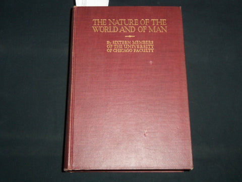 1926 THE NATURE OF THE WORLD AND OF MAN - UNIVERSITY OF CHICAGO - KD 5980D