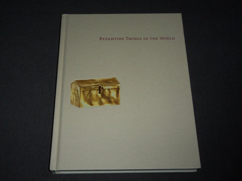 2013 BYZANTINE THINGS IN THE WORLD CURATED BY GLENN PEERS BOOK - I 1666