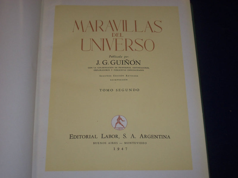 1947 MARAVILLAS DEL UNIVERSO VOLUME 2 & 3 PUBLISHED BY J. G. GUINON - KD 1526