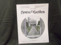 1908 JULY THE HOUSE & GARDEN MAGAZINE - GREAT PHOTOS & ADS - ST 795