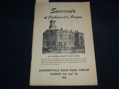 1955 SOUVENIR OF JACKSONVILLE, OREGON GOLD RUSH JUBILEE PROGRAM - J 8718