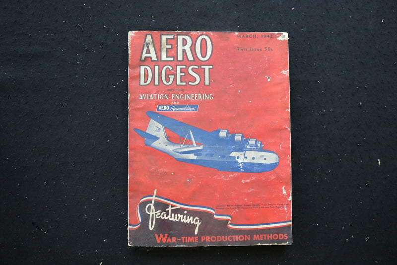 1942 MARCH AERO DIGEST MAGAZINE - VOUGHT-SIKORSKY FLYING BOAT COVER - E 10729