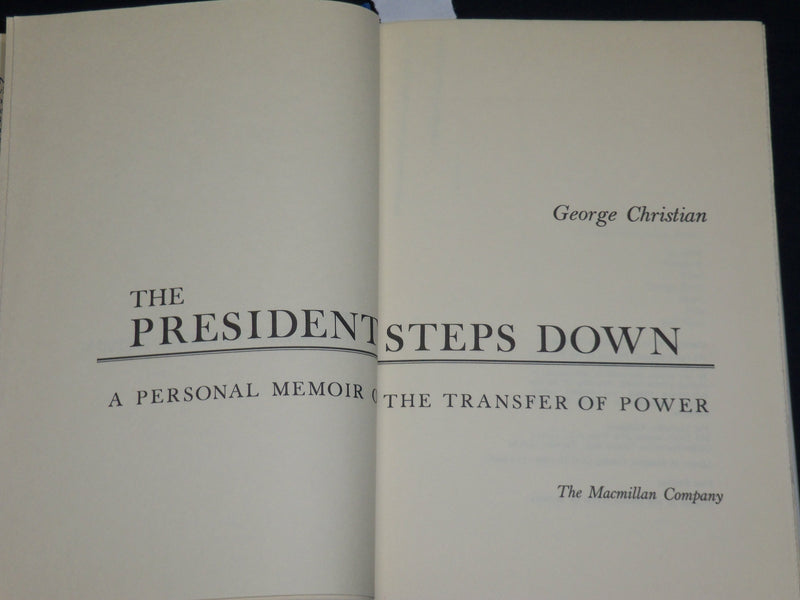 1970 THE PRESIDENT STEPS DOWN BOOK INSCRIBED BY GEORGE CHRISTIAN - D 556
