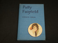 1929 PATTY FAIRFIELD HARDCOVER BOOK BY CAROLYN WELLS - KD 7297