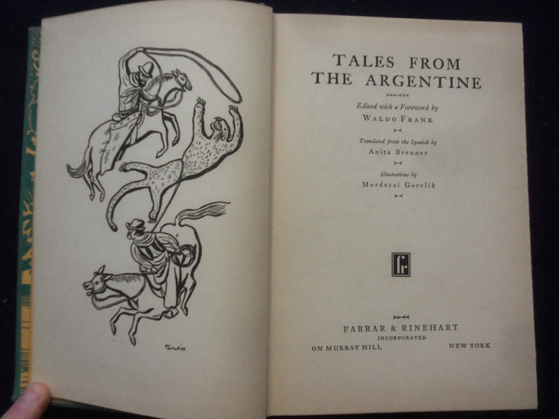 1930 TALES FROM THE ARGENTINE HARDCOVER BOOK EDITED BY WALDO FRANK - KD 8401