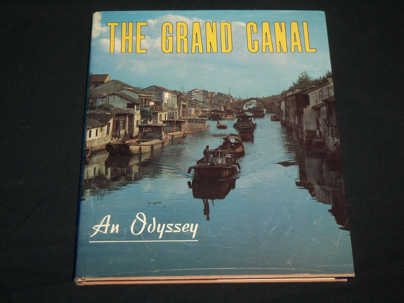 1987 THE GRAND CANAL - AN ODYSSEY HARDCOVER BOOK - FIRST EDITION - I 2009