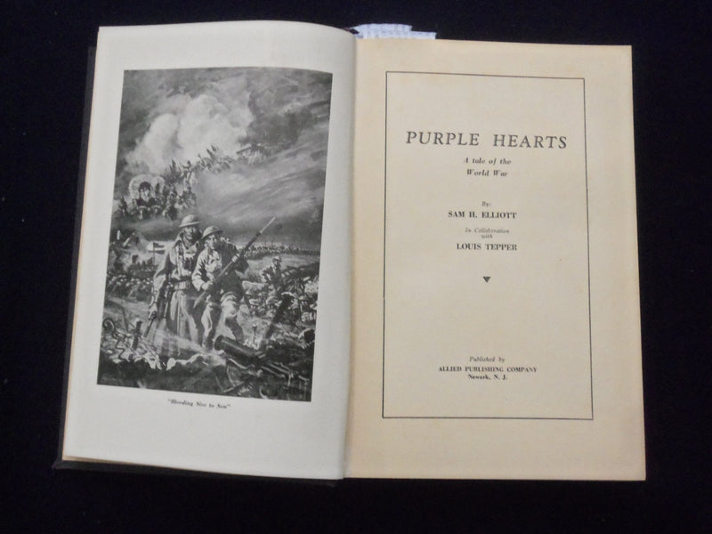 1938 PURPLE HEARTS HARDCOVER BOOK BY SAM H. ELLIOTT - KD 8733