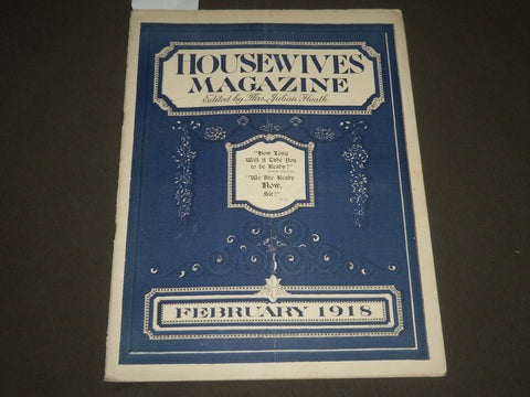 1918 FEBRUARY HOUSEWIVES MAGAZINE - MRS. JULIAN HEATH - NICE ADS - SP 2823