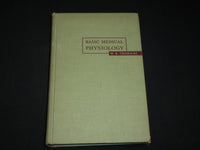 1952 BASIC MEDICAL PHYSIOLOGY HARDCOVER BOOK BY W. B. YOUMANS, M. D. - KD 6424