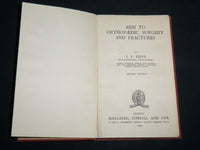 1944 AIDS TO ORTHOPAEDIC SURGERY AND FRACTURES BOOK BY I. E. ZIEVE - KD 7225