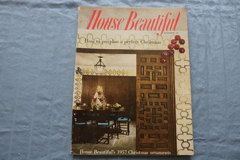 1957 DECEMBER HOUSE BEAUTIFUL MAGAZINE - 1957 CHRISTMAS ORNAMENTS - E 9387