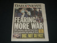 2020 MAY 11 NEW YORK DAILY NEWS NEWSPAPER - FEARING MORE WAR - DOC NOT SO FAST