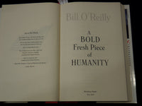 2008 A BOLD FRESH PIECE OF HUMANITY BOOK SIGNED BY BILL O'REILLY - KD 2771N