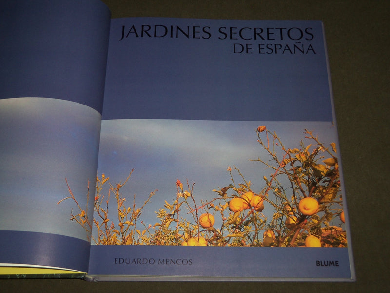 2005 JARDINES SECRETOS DE ESPANA BOOK BY EDUARDO MENCOS - SPANISH TEXT - I 1710