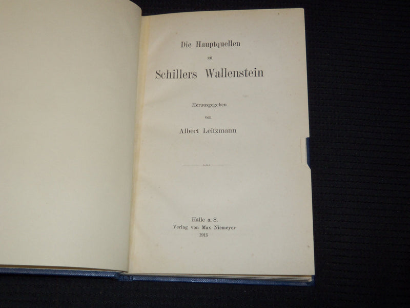 1915 DIE HAUPTQUELLEN ZU SCHILLES WALLENSTEIN BOOK - GERMAN - KD 7857