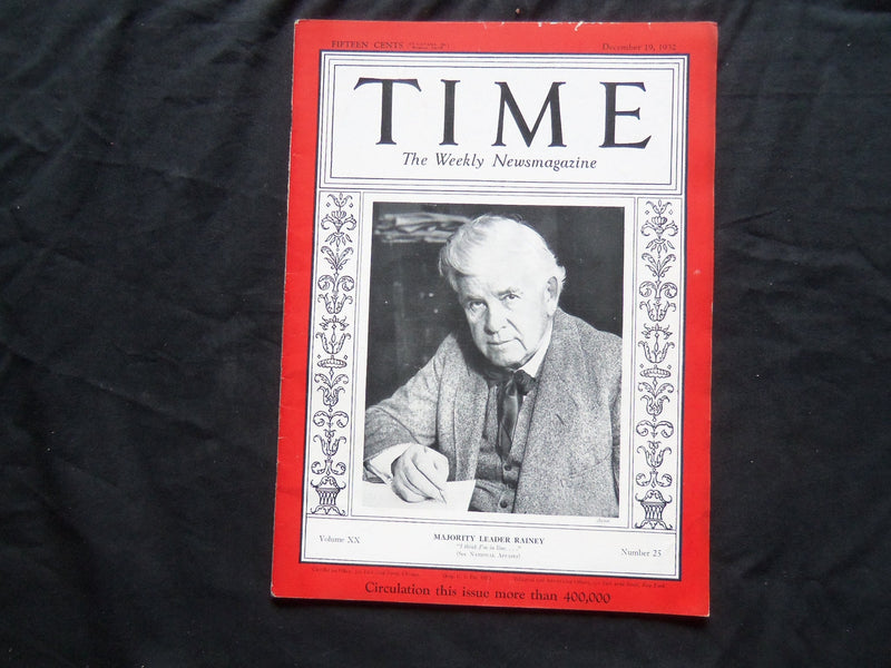 1932 DECEMBER 19 TIME MAGAZINE - MAJORITY LEADER HENRY T. RAINEY - T 350
