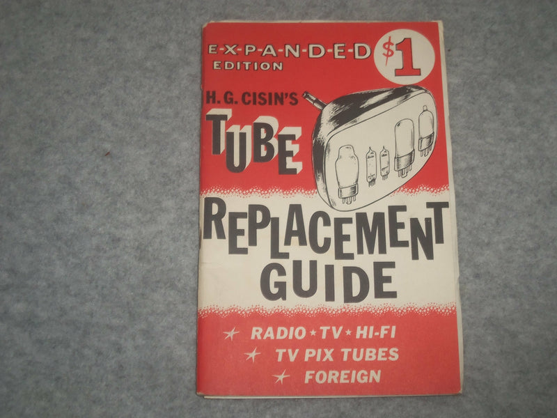 1959 TUBE REPLACEMENT GUIDE - H.G. CISIN - J 6340