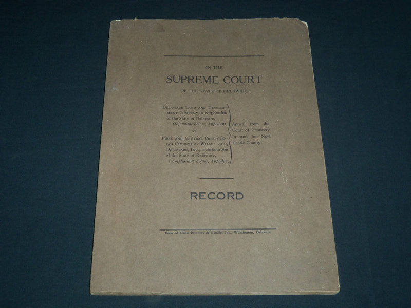 1928 DELAWARE SUPREME COURT - PRESBYTERIAN CHURCH RECORD BOOK - J 7416