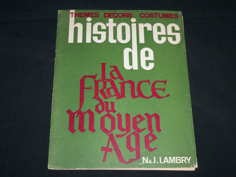 1940'S HISTOIRES DE LA FRANCE DU MOYEN AGE FRENCH PROGRAM - J 6630