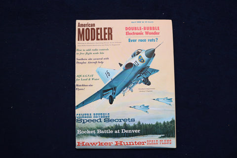 1962 APR AMERICAN MODELER MAGAZINE - SUPERSONIC 