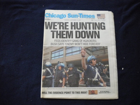 2001 SEPTEMBER 13 CHICAGO SUN-TIMES NEWSPAPER -WE'RE HUNTING THEM DOWN - NP 5941