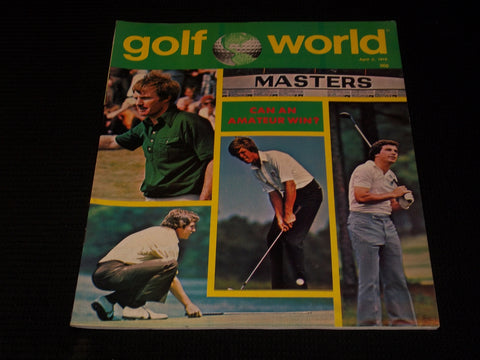 1976 APRIL 2 GOLF WORLD MAGAZINE - THE MASTERS FRONT COVER - E 6771