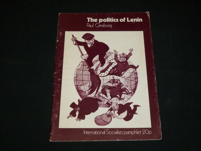 1974 THE POLITICS OF LENIN SOFTCOVER BOOK BY PAUL GINSBORG - J 6549