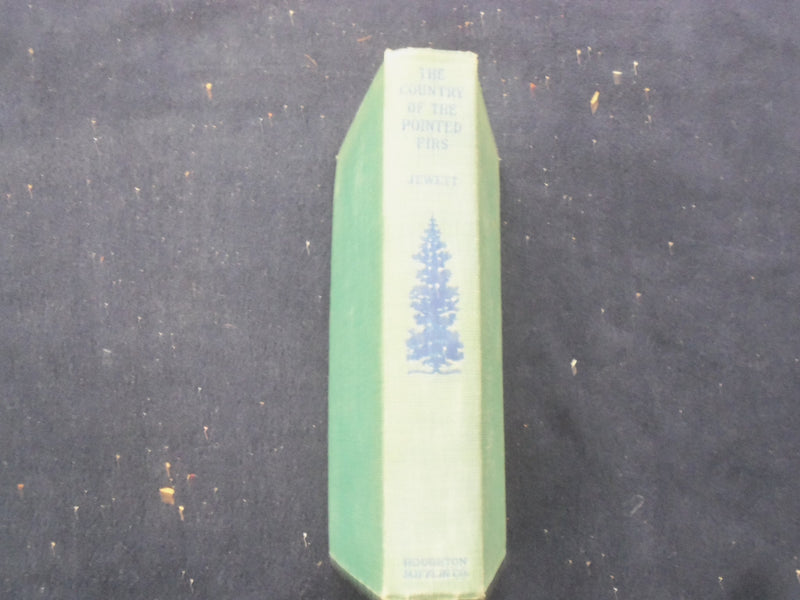 1927 THE COUNTRY OF THE POINTED FIRS HARDCOVER BOOK BY SARAH JEWETT - KD 8365